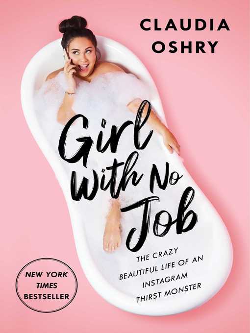 Title details for Girl With No Job by Claudia Oshry - Wait list